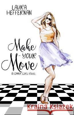 Make Your Move Laura Heffernan 9781516108534 Kensington Publishing Corporation - książka