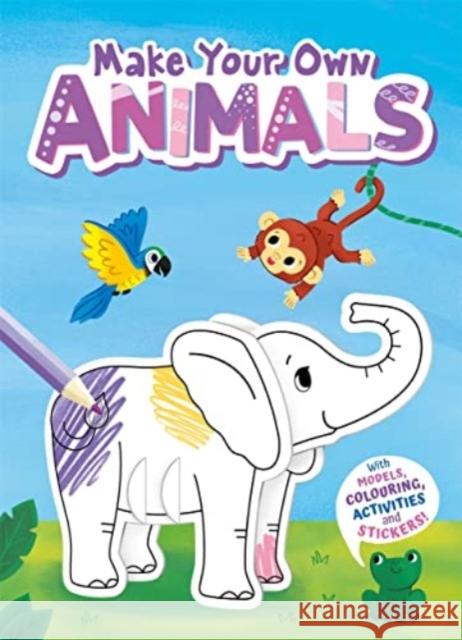 Make Your Own Animals Igloo Books Ltd 9781837711062 Bonnier Books Ltd - książka