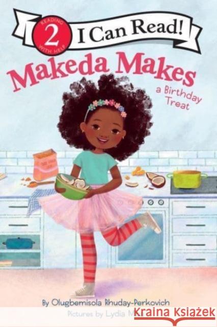 Makeda Makes a Birthday Treat Olugbemisola Rhuday-Perkovich Lydia Mba 9780063217249 HarperCollins Publishers Inc - książka