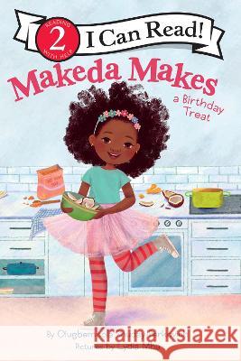 Makeda Makes a Birthday Treat Olugbemisola Rhuday-Perkovich Lydia Mba 9780063217263 Balzer & Bray/Harperteen - książka