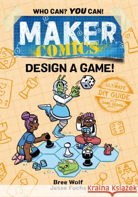 Maker Comics: Design a Game! Bree Wolf Jesse Fuchs Bree Wolf 9781250750525 Roaring Brook Press - książka