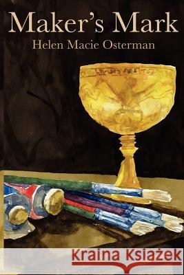 Maker's Mark Mrs Helen Macie Osterman 9781480185982 Createspace - książka