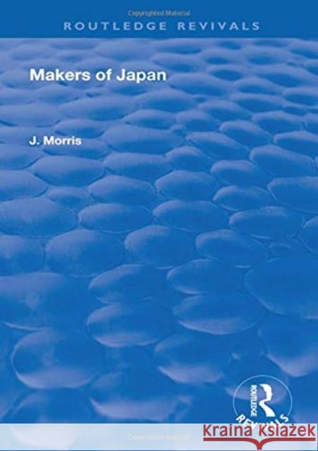 Makers of Japan J. Morris 9781138602335 Routledge - książka
