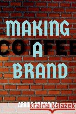 Making a Brand Arvind Upadhyay 9798887494548 Notion Press, Inc. - książka