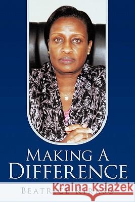 Making a Difference Beatrice Kiraso 9781456778170 Authorhouse - książka