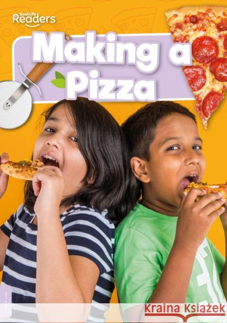 Making a Pizza William Anthony 9781801550888 BookLife Publishing - książka