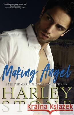 Making Angel Harley Stone 9781983633041 Createspace Independent Publishing Platform - książka