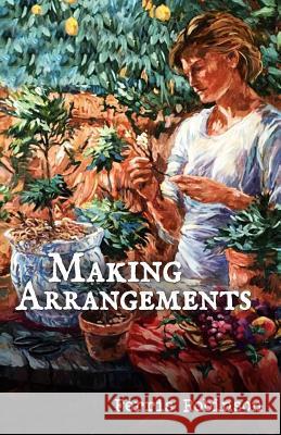 Making Arrangements Ferris Robinson Mary Ferris Kelly 9780965648110 Peachtree Press - książka