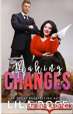 Making Changes Lila Rose 9780648483595 Lila Rose - książka