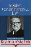 Making Constitutional Law: Thurgood Marshall and the Supreme Court, 1961-1991 Tushnet, Mark 9780195093148 Oxford University Press