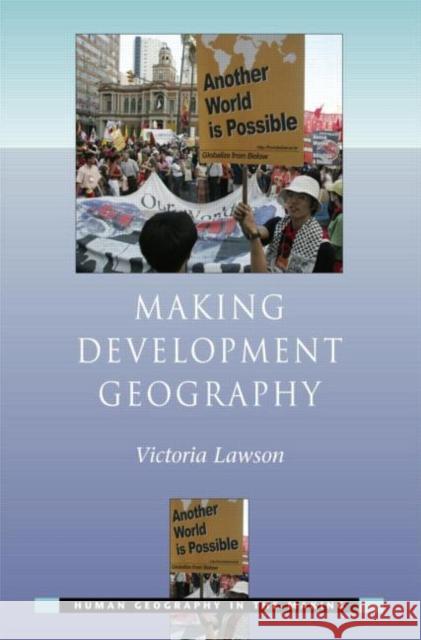 Making Development Geography Victoria Lawson 9780340809648  - książka