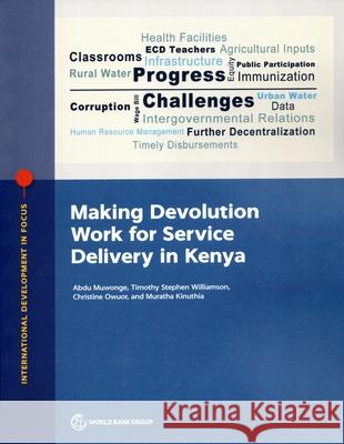 Making Devolution Work for Service Delivery in Kenya Kinuthia Muratha 9781464817267 World Bank Publications - książka