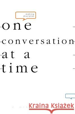 Making Disciples-One Conversation at a Time D. Michael Henderson 9780834123007 Beacon Hill Press - książka