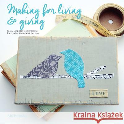 Making for Living and Giving Abi Partridge 9781326225810 Lulu.com - książka