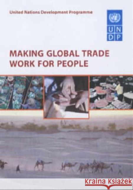 Making Global Trade Work for People United Nations Development Programme 9781853839818 JAMES & JAMES (SCIENCE PUBLISHERS) LTD - książka