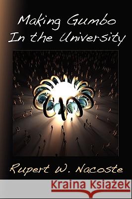 Making Gumbo in the University Rupert W. Nacoste 9781935514299 Plain View Press - książka