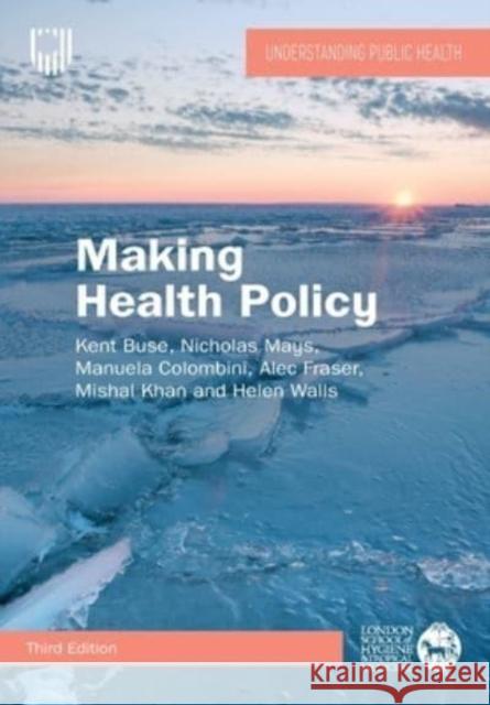 Making Health Policy, 3e Nicholas Mays 9780335251681 McGraw-Hill Education - książka