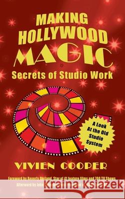 Making Hollywood Magic (hardback): Secrets of Studio Work Vivien Cooper Beverly Garland 9781629339177 BearManor Media - książka
