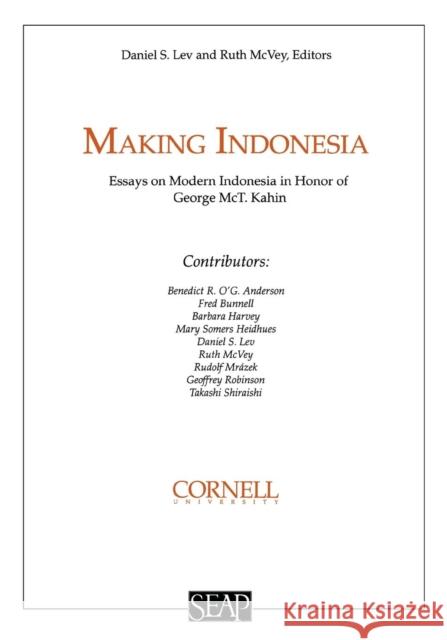 Making Indonesia Ruth McVey Daniel S. Lev Ruth McVey 9780877277194 Southeast Asia Program Publications Southeast - książka