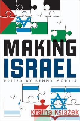 Making Israel Benny Morris 9780472032167 University of Michigan Press - książka