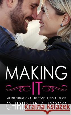 Making It Christina Ross 9781090886583 Independently Published - książka