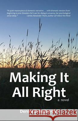 Making It All Right Denise Breeden-Ost 9781735488516 Clockflower Press - książka