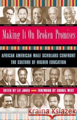 Making It on Broken Promises Lee Jones 9781579220501 Stylus Publishing (VA) - książka