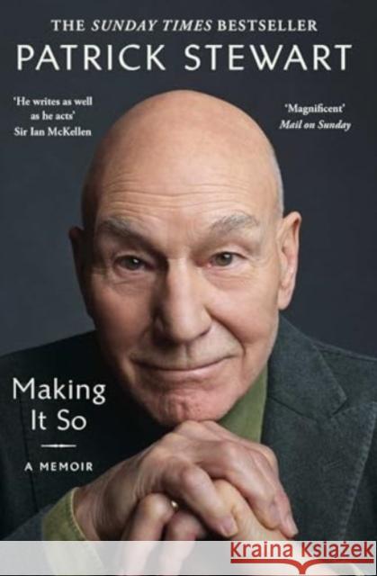 Making It So: A Memoir Patrick Stewart 9781398512979 Simon & Schuster Ltd - książka