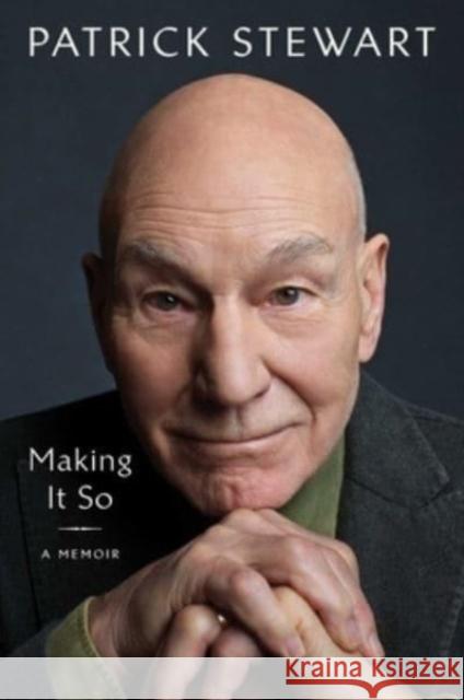 Making It So: A Memoir Patrick Stewart 9781982167738 Gallery Books - książka