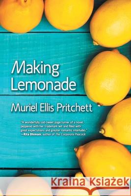 Making Lemonade Muriel Ellis Pritchett 9781612967974 Black Rose Writing - książka