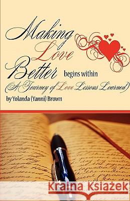Making Love Better Begins Within Yolanda 