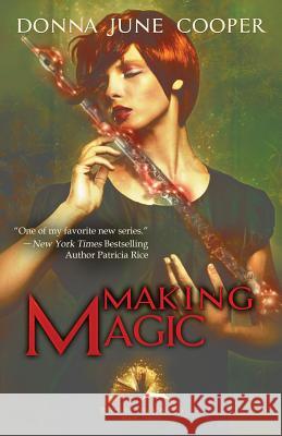 Making Magic Donna June Cooper, Noah Chinn, Kanaxa 9780998739854 Furious Firefly Publishing - książka