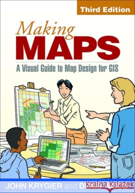 Making Maps: A Visual Guide to Map Design for GIS Denis Wood 9781462509980 Guilford Publications - książka