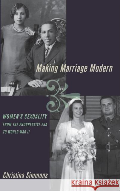 Making Marriage Modern Simmons, Christina 9780195064117 Oxford University Press, USA - książka
