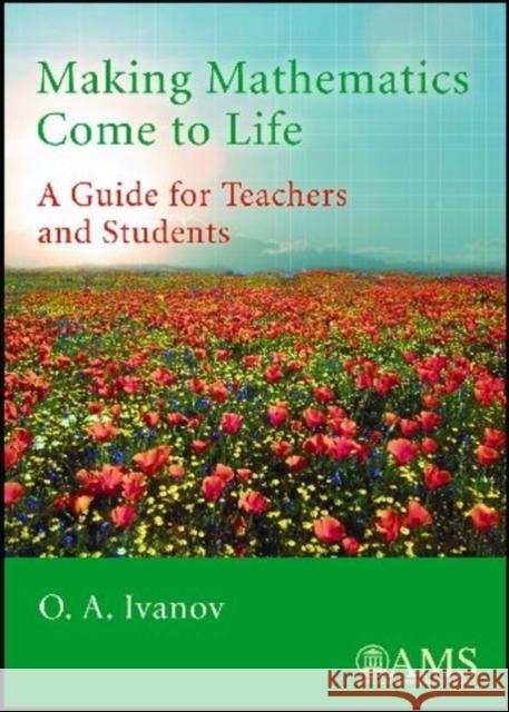 Making Mathematics Come to Life : A Guide for Teachers and Students  9780821848081  - książka