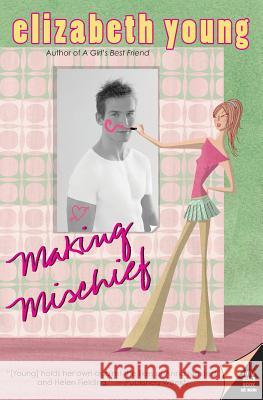 Making Mischief Elizabeth Young 9780060784782 Avon Books - książka