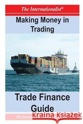 Making Money in Trading: Trade Finance Guide Patrick W. Nee 9781479104505 Createspace - książka