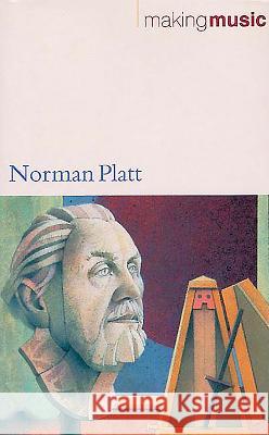 Making Music Norman Platt 9780954128708 Pembles Publications - książka