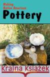 Making Native American Pottery Michael Simpson 9780879611910 Naturegraph Publishers