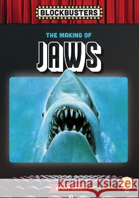 Making of Jaws Kenny Abdo 9781098281304 Fly! - książka