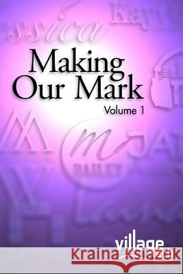 Making Our Mark: Volume 1 Stephen Todd Cowden 9781505671995 Createspace Independent Publishing Platform - książka