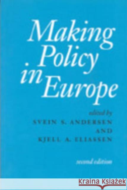 Making Policy in Europe Svein S. Andersen Kjell A. Eliassen 9780761967514 Sage Publications - książka