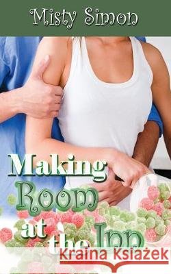 Making Room at the Inn Misty Simon 9781628300604 Wild Rose Press - książka
