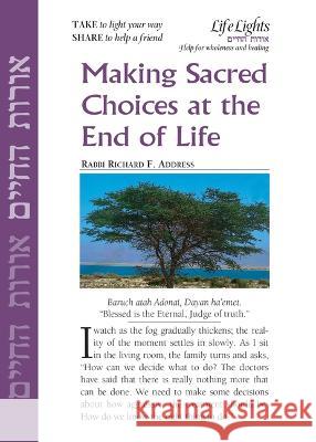 Making Sacred Choices/End of Life-12 Pk Jewish Lights Publishing 9781683366003 Jewish Lights Publishing - książka