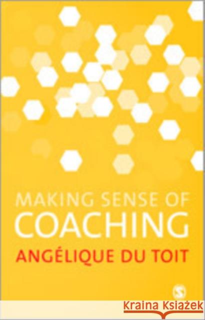 Making Sense of Coaching Angelique D 9780857025609 Sage Publications (CA) - książka