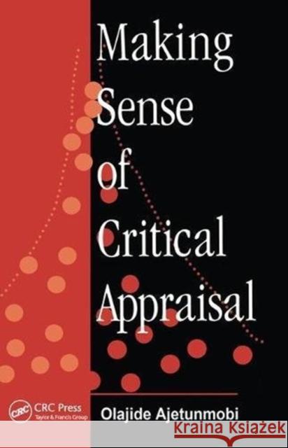 Making Sense of Critical Appraisal Olajide Ajetunmobi (MB BS MRCPsych Consu   9781138445208 CRC Press - książka