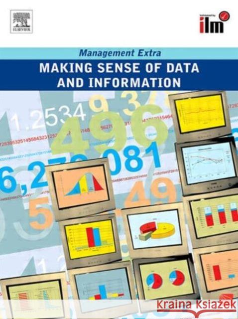 Making Sense of Data and Information Pergamon Flexible Learning 9780080465210 Pergamon Flexible Learning - książka