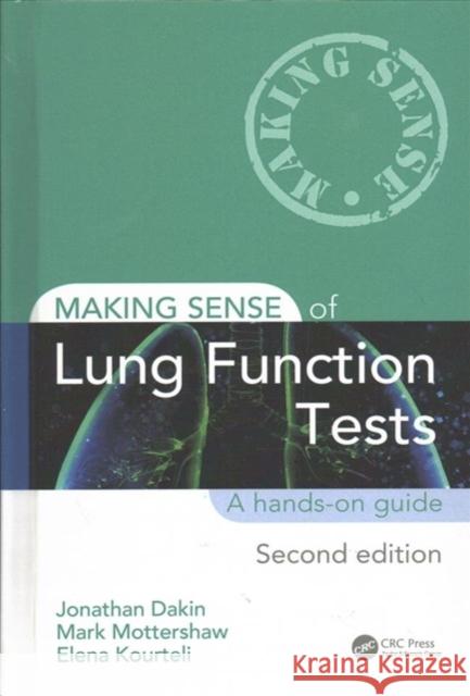 Making Sense of Lung Function Tests: A Hands-On Guide Dakin, Jonathan 9781138091474 CRC Press - książka