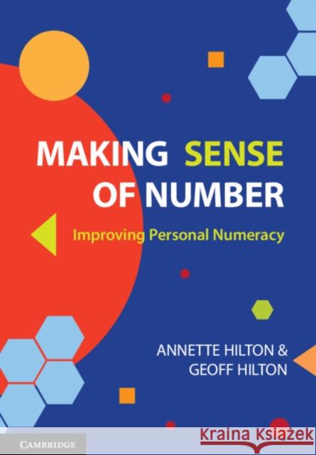 Making Sense of Number: Improving Personal Numeracy Annette Hilton Geoff Hilton 9781009009928 Cambridge University Press - książka