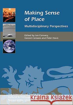 Making Sense of Place: Multidisciplinary Perspectives Ian Convery 9781843837077  - książka